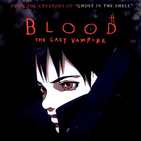 Blood: The Last Vampire (2000) - Yay girl power